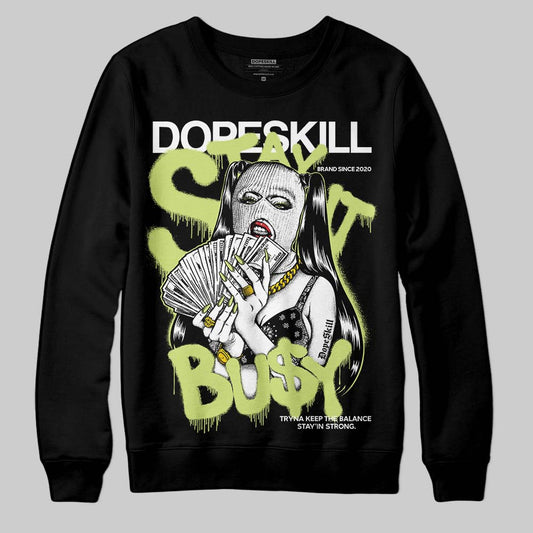 Jordan 5 “Luminous Green” DopeSkill Sweatshirt Stay It Busy Graphic Streetwear - Black