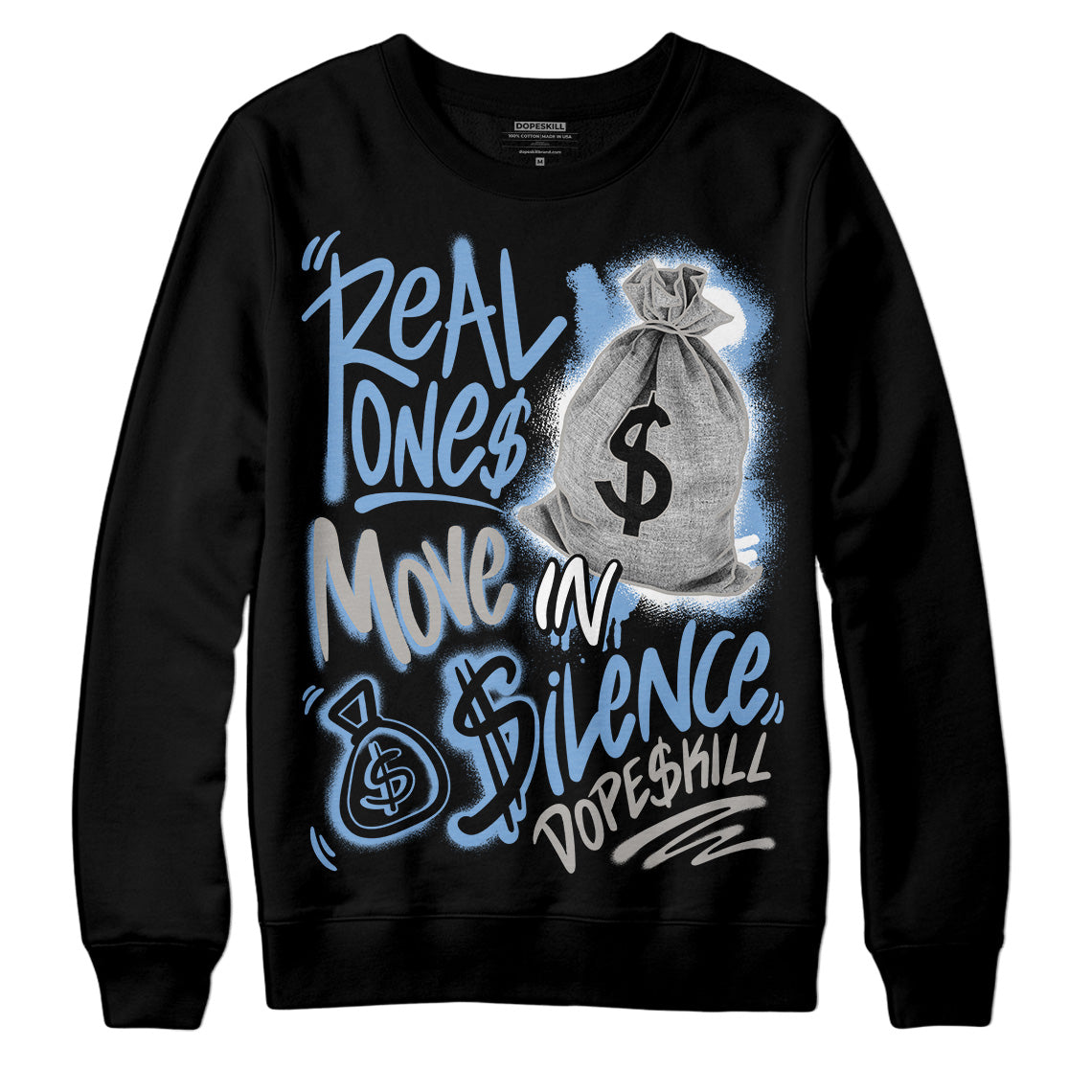 Jordan 5 Retro University Blue DopeSkill Sweatshirt Real Ones Move In Silence Graphic Streetwear - Black