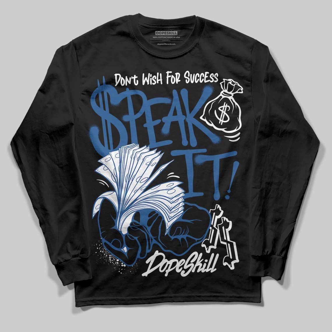 Jordan 1 Low OG “Storm Blue” DopeSkill Long Sleeve T-Shirt Speak It Graphic Streetwear - Black
