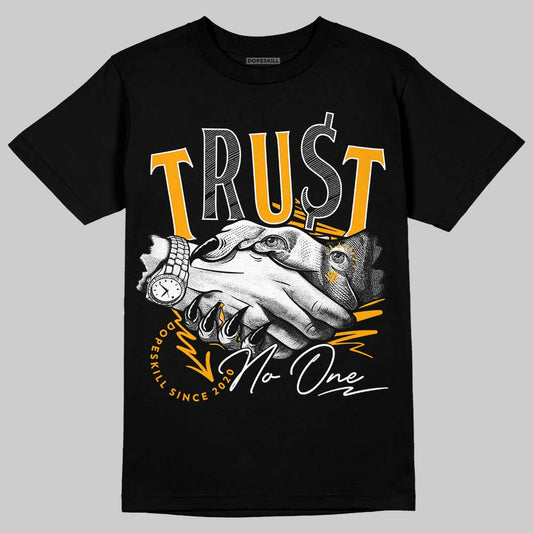 Jordan 12 Retro Black Taxi DopeSkill T-Shirt Trust No One Graphic Streetwear - Black