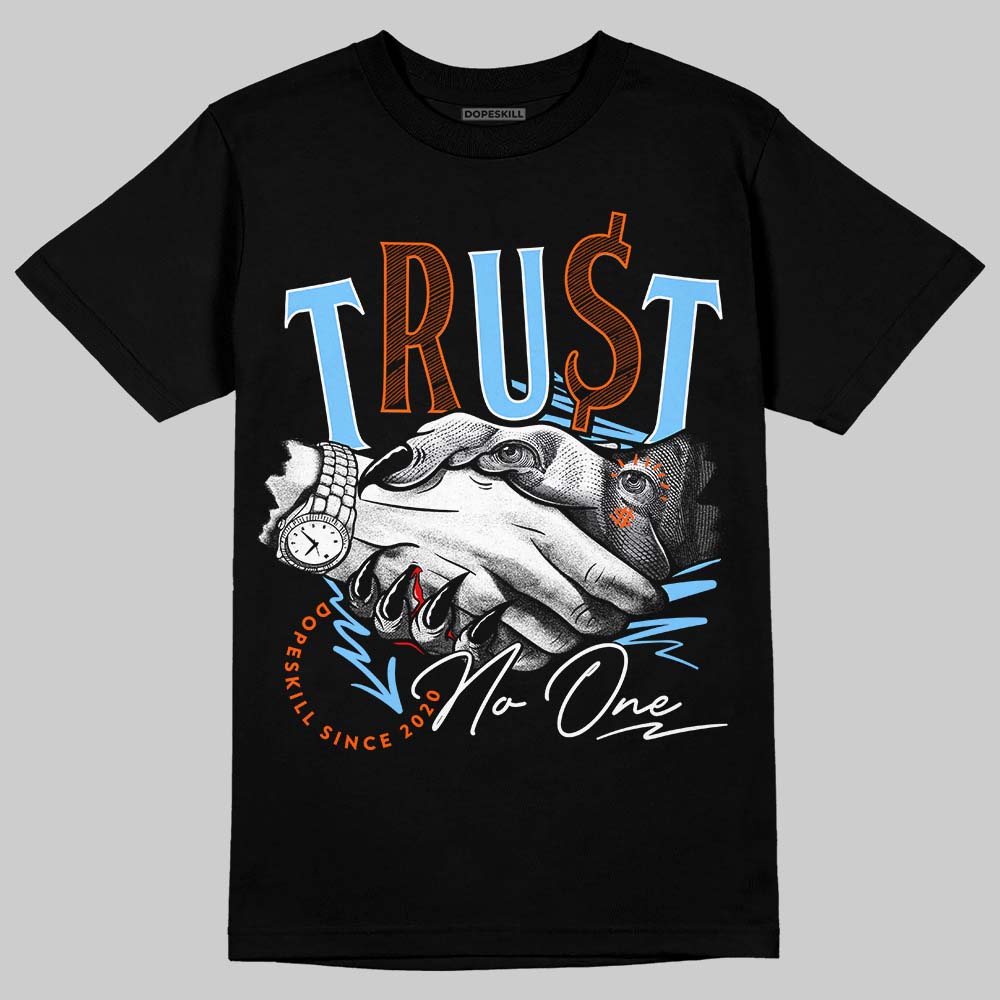 Dunk Low Futura University Blue DopeSkill T-Shirt Trust No One Graphic Streetwear - Black