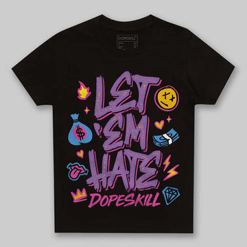 PURPLE Sneakers DopeSkill Toddler Kids T-shirt Let 'em Hate Graphic Streetwear - black