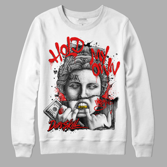 Jordan 1 High 85 Black White DopeSkill Sweatshirt Hold My Own Graphic Streetwear - White