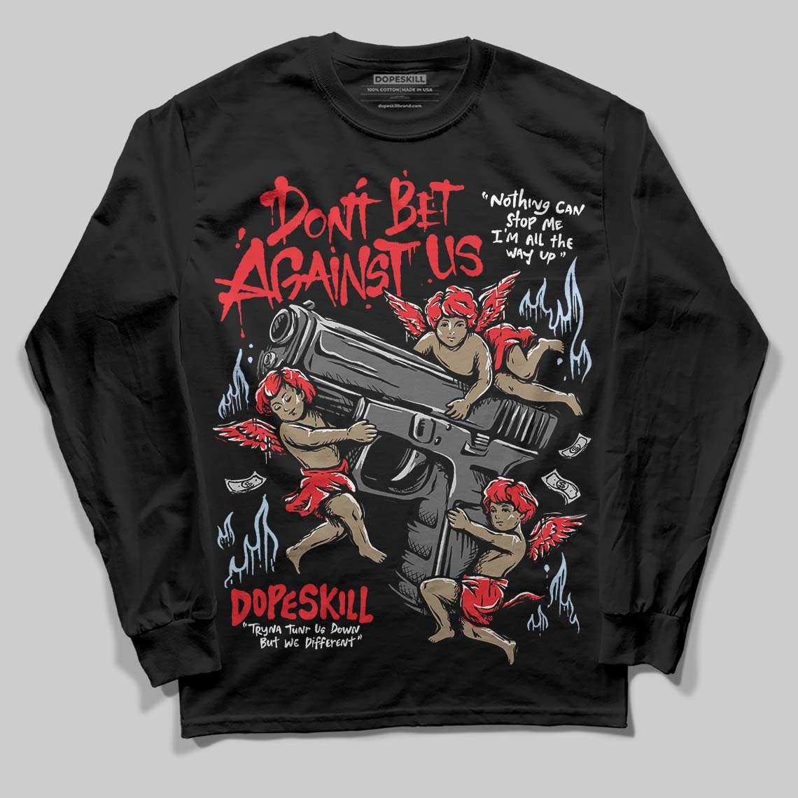 Jordan 11 Retro Cherry DopeSkill Long Sleeve T-Shirt Don't Bet Against Us Graphic Streetwear - Black