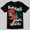 Jordan 11 Retro Cherry DopeSkill T-Shirt Fear Fuels The Hustle Graphic Streetwear - Black