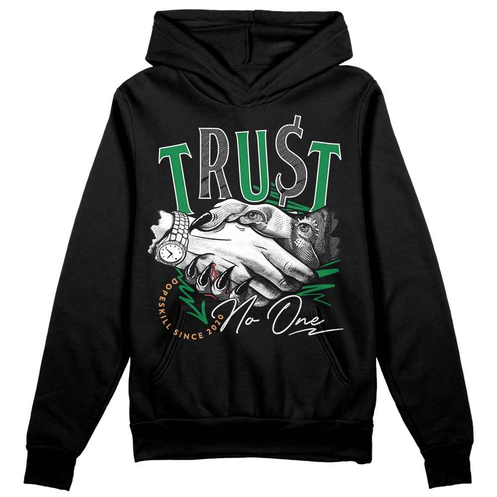 Nike SB x Jordan 4 Pine Green DopeSkill Hoodie Sweatshirt Trust No One Graphic Streetwear - Black