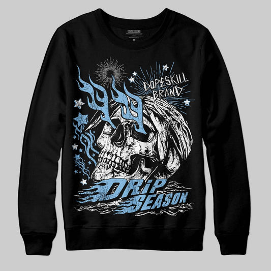 University Blue Sneakers DopeSkill Sweatshirt Drip Season Graphic Streetwear - Black
