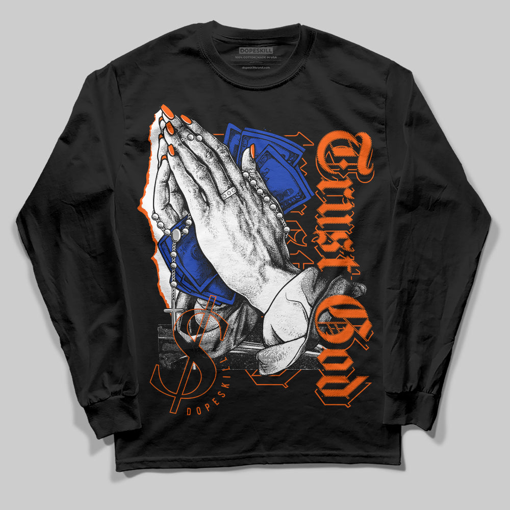 Dunk Low Futura Orange Blaze DopeSkill Long Sleeve T-Shirt Trust God Graphic Streetwear - Black
