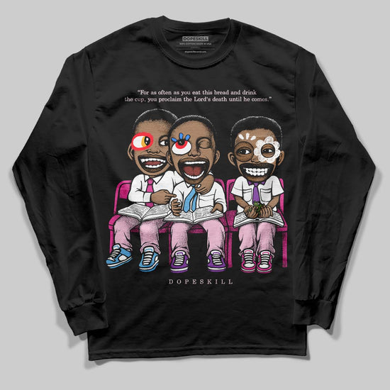Dunk Low GS 'Triple Pink' DopeSkill Long Sleeve T-Shirt First Sunday Graphic Streetwear - Black
