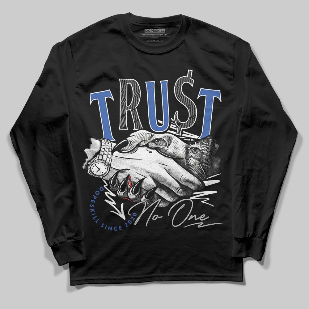 Jordan 3 “Lucky Shorts” DopeSkill Long Sleeve T-Shirt Trust No One Graphic Streetwear - Black