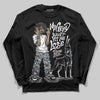 Black and White Sneakers DopeSkill Long Sleeve T-Shirt My Grind Won't Let Me Lose Graphic Streetwear - Black