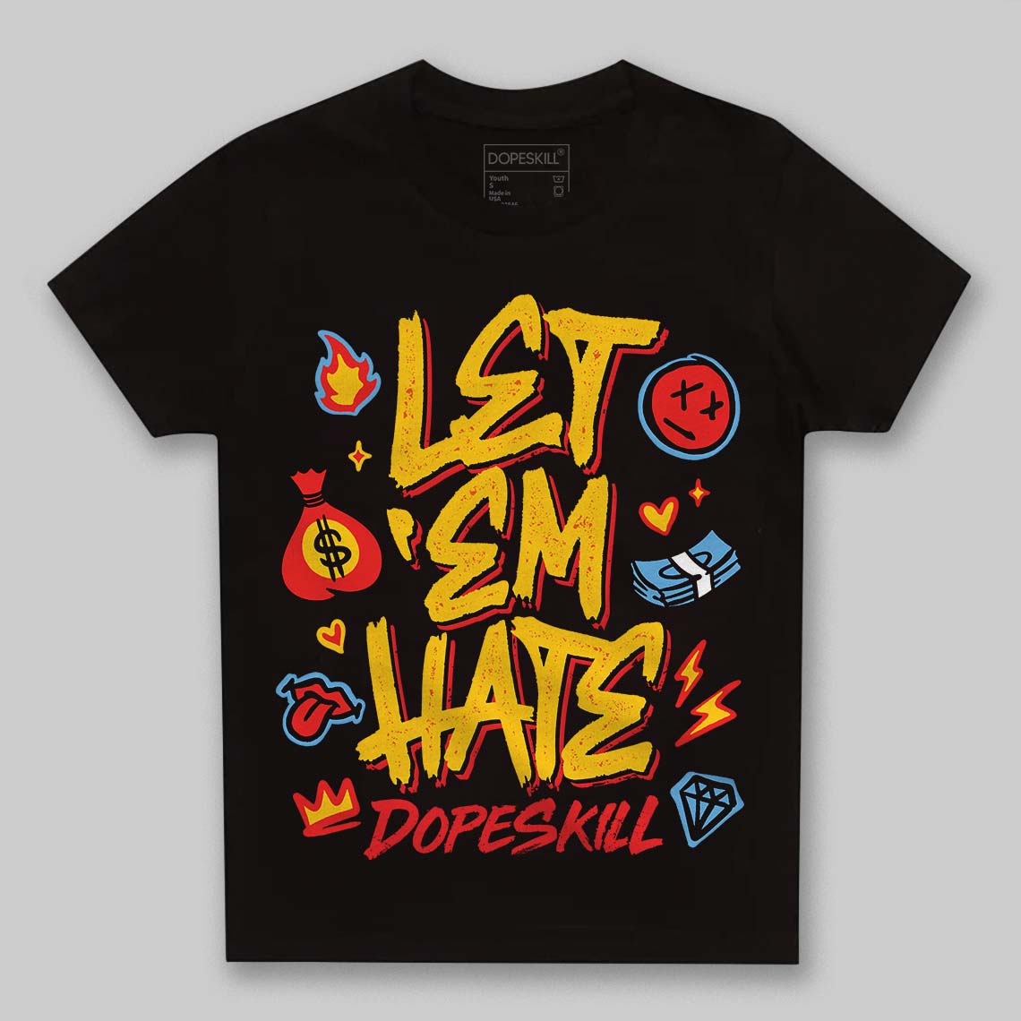 Yellow Sneakers DopeSkill Toddler Kids T-shirt Let 'em Hate Graphic Streetwear - Black