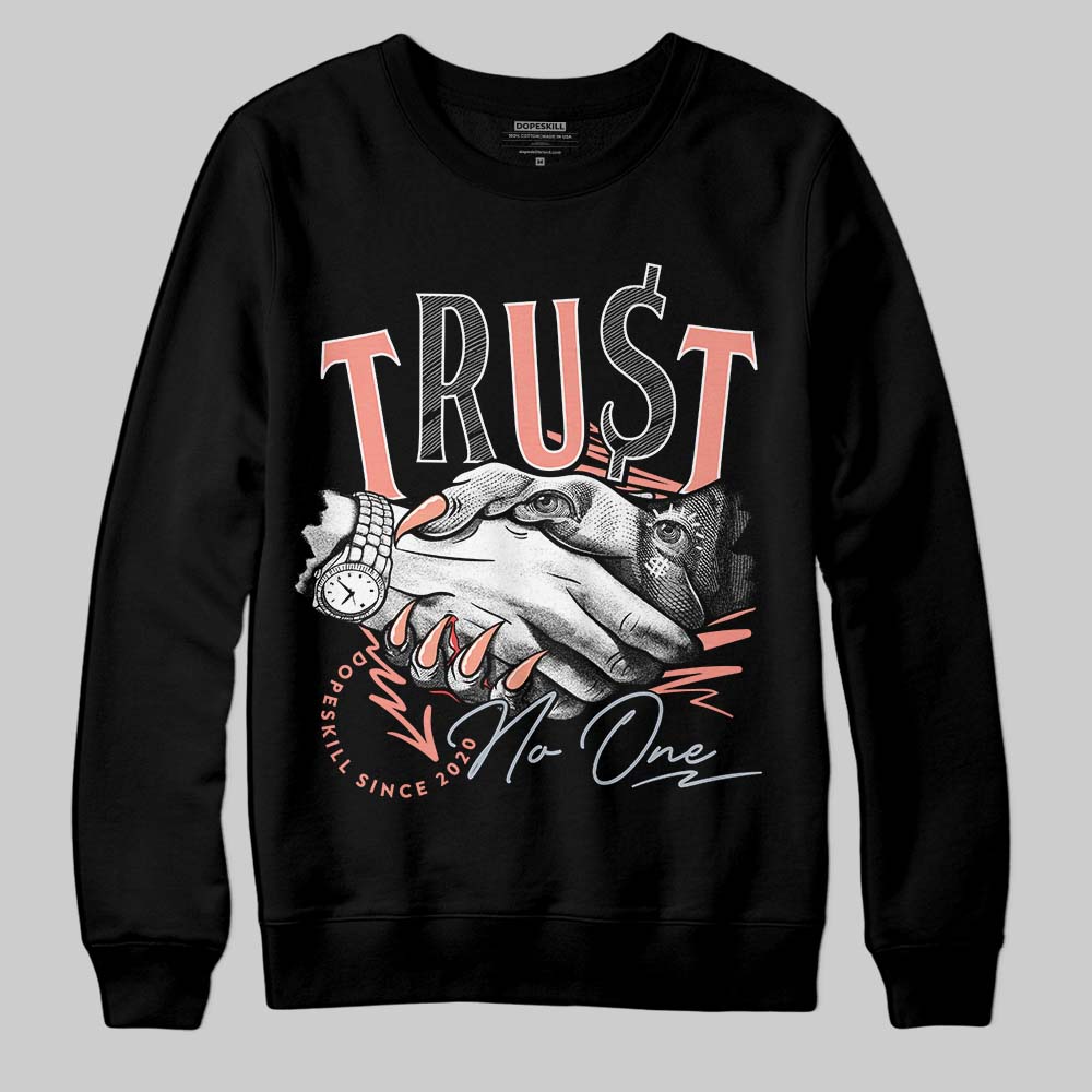 DJ Khaled x Jordan 5 Retro ‘Crimson Bliss’ DopeSkill Sweatshirt Trust No One Graphic Streetwear - Black