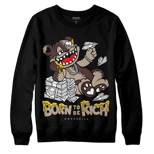 Jordan 1 High OG “Latte” DopeSkill Sweatshirt Born To Be Rich Graphic Streetwear - Black