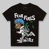 Jordan 10 OG “Steel” DopeSkill Toddler Kids T-shirt Fear Fuels The Hustle Graphic Streetwear - Black