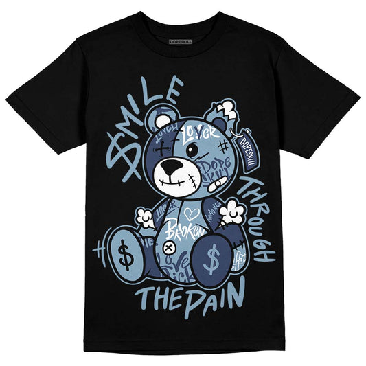 Jordan 1 Mid Diffused Blue DopeSkill T-Shirt Smile Through The Pain Graphic Streetwear - Black