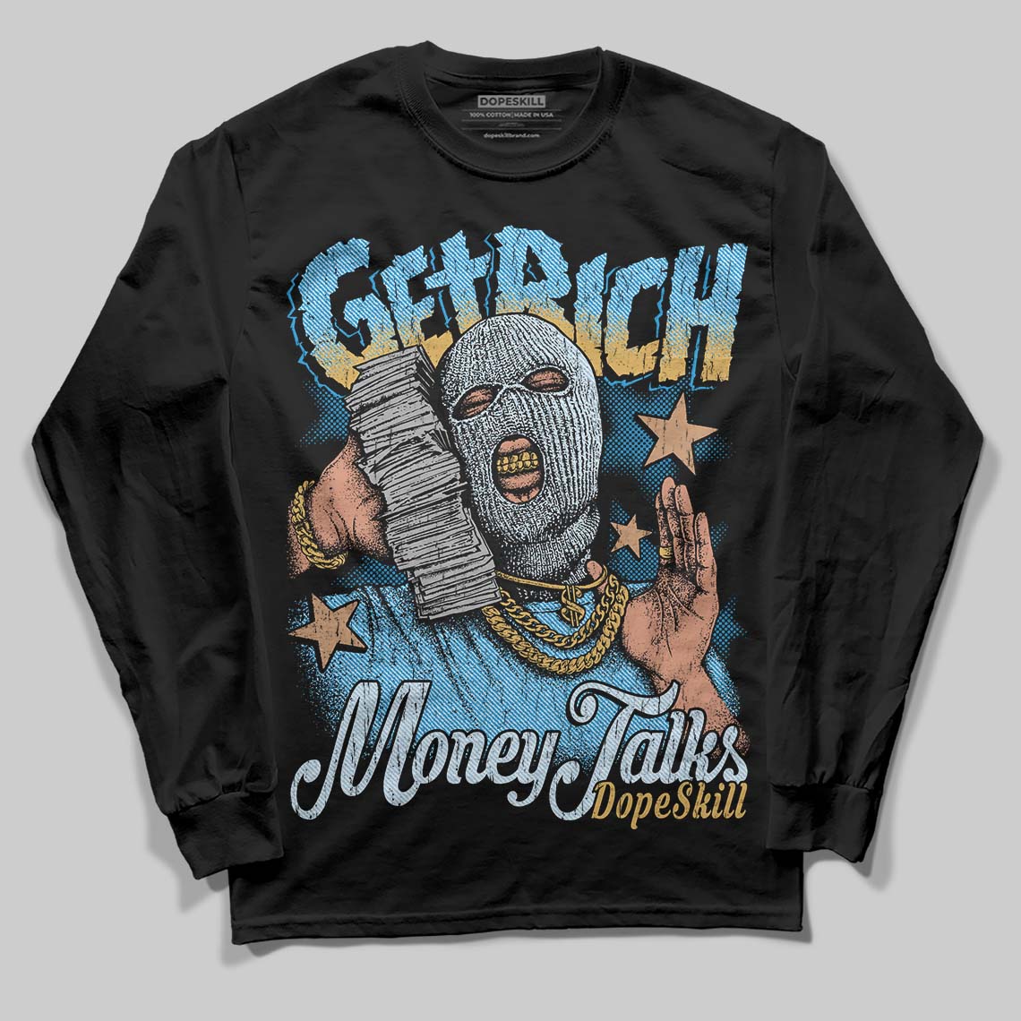 Jordan 4 Denim “Worn Blue” DopeSkill Long Sleeve T-Shirt Get Rich Graphic Streetwear - Black