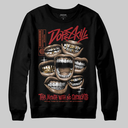 Nigel Sylvester x Air Jordan 4 ‘Brick by Brick’ DopeSkill Sweatshirt The Mouth With No Droughts Graphic Streetwear - Black
