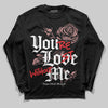 Jordan 40 “Dusty Rose” DopeSkill Long Sleeve T-Shirt You’re Lost Without Me Graphic Streetwear - Black