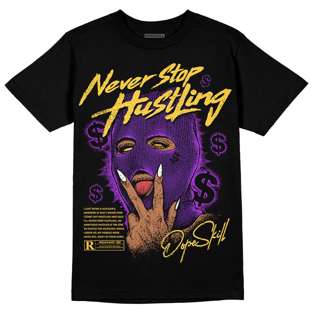 Jordan 12 “Field Purple” DopeSkill T-Shirt Never Stop Hustling Graphic Streetwear - Black