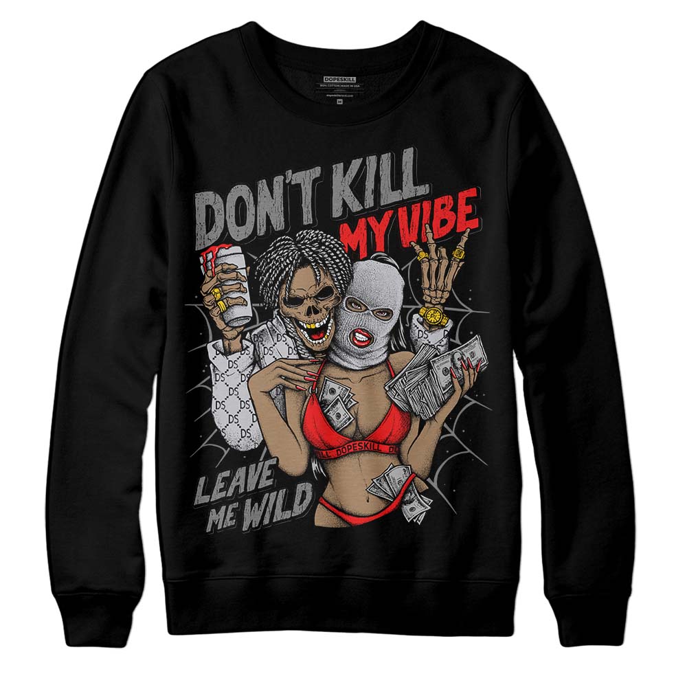 Grey Sneakers DopeSkill Sweatshirt Don't Kill My Vibe Graphic Streetwear - Black
