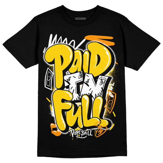 Jordan 6 “Yellow Ochre” DopeSkill T-Shirt New Paid In Full Graphic Streetwear - Black