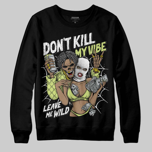 Jordan 11 “Inner Beast” DopeSkill Sweatshirt Don't Kill My Vibe Graphic Streetwear - Black