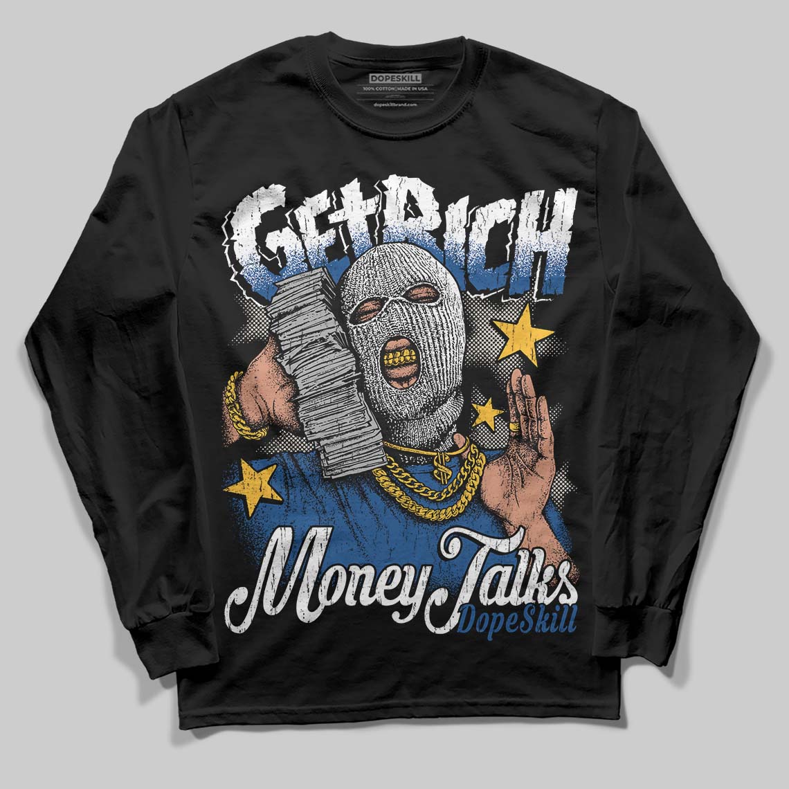 Jordan 1 Low OG “Storm Blue” DopeSkill Long Sleeve T-Shirt Get Rich Graphic Streetwear - Black