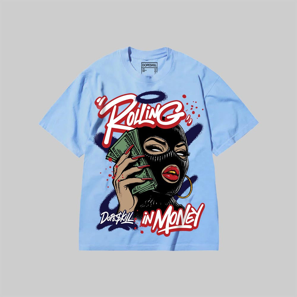 Rolling in Money DopeSkill Premium T-shirt Streetwear - Chambray