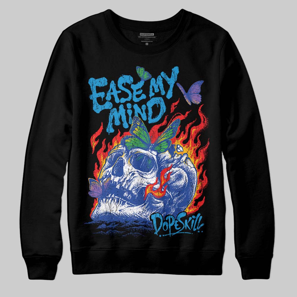Royal Blue Sneakers DopeSkill Sweatshirt Ease My Mind Graphic Streetwear - black