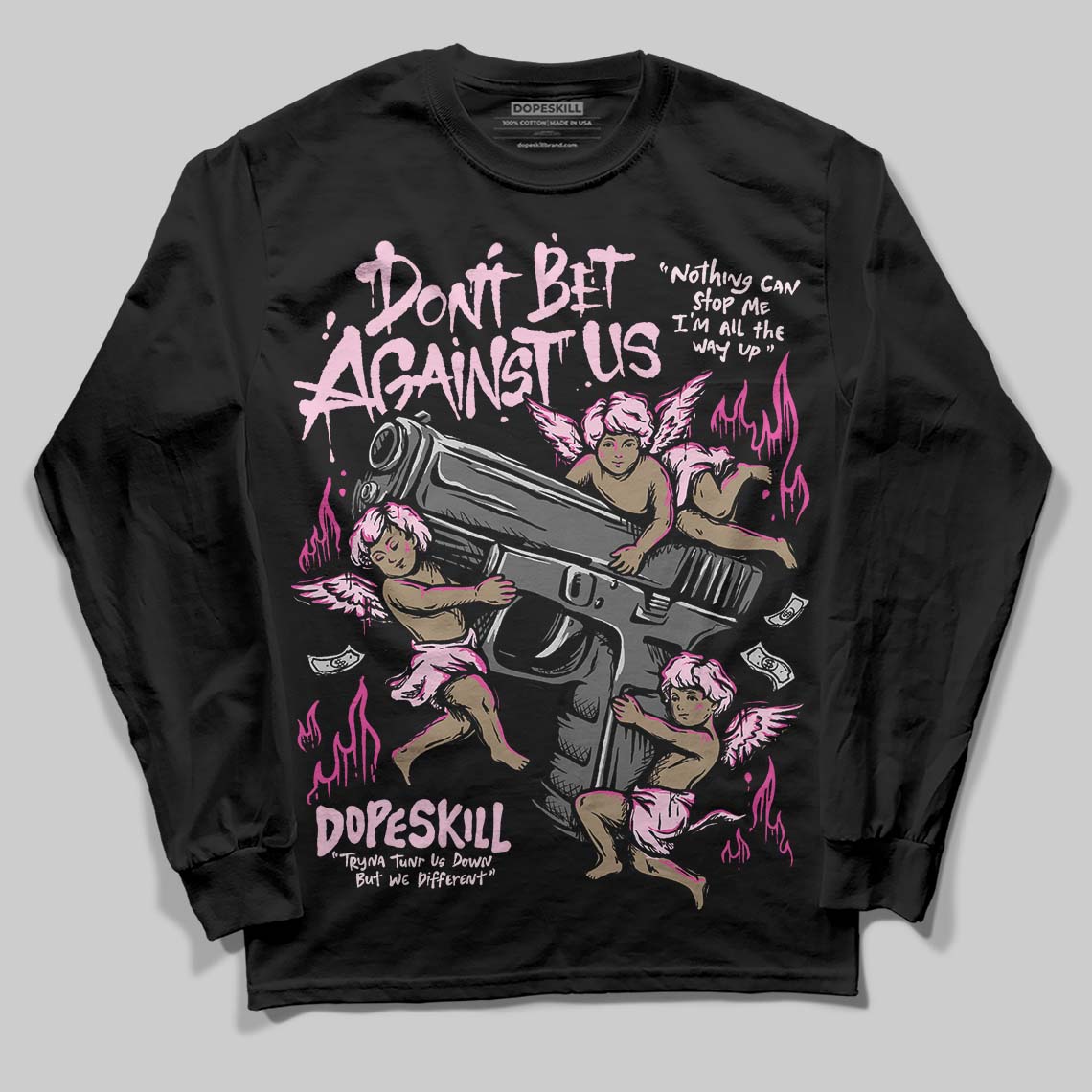Dunk Low GS 'Triple Pink' DopeSkill Long Sleeve T-Shirt Don't Bet Against Us Graphic Streetwear - Black