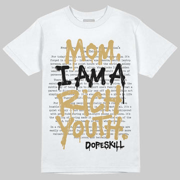 Jordan 4 Retro “Pizza” DopeSkill T-Shirt Mom, I Am A Rich Youth Graphic Streetwear - White