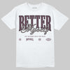 A Ma Maniére x Air Jordan 5 “Violet Ore” DopeSkill T-Shirt Better Myself Graphic Streetwear - White