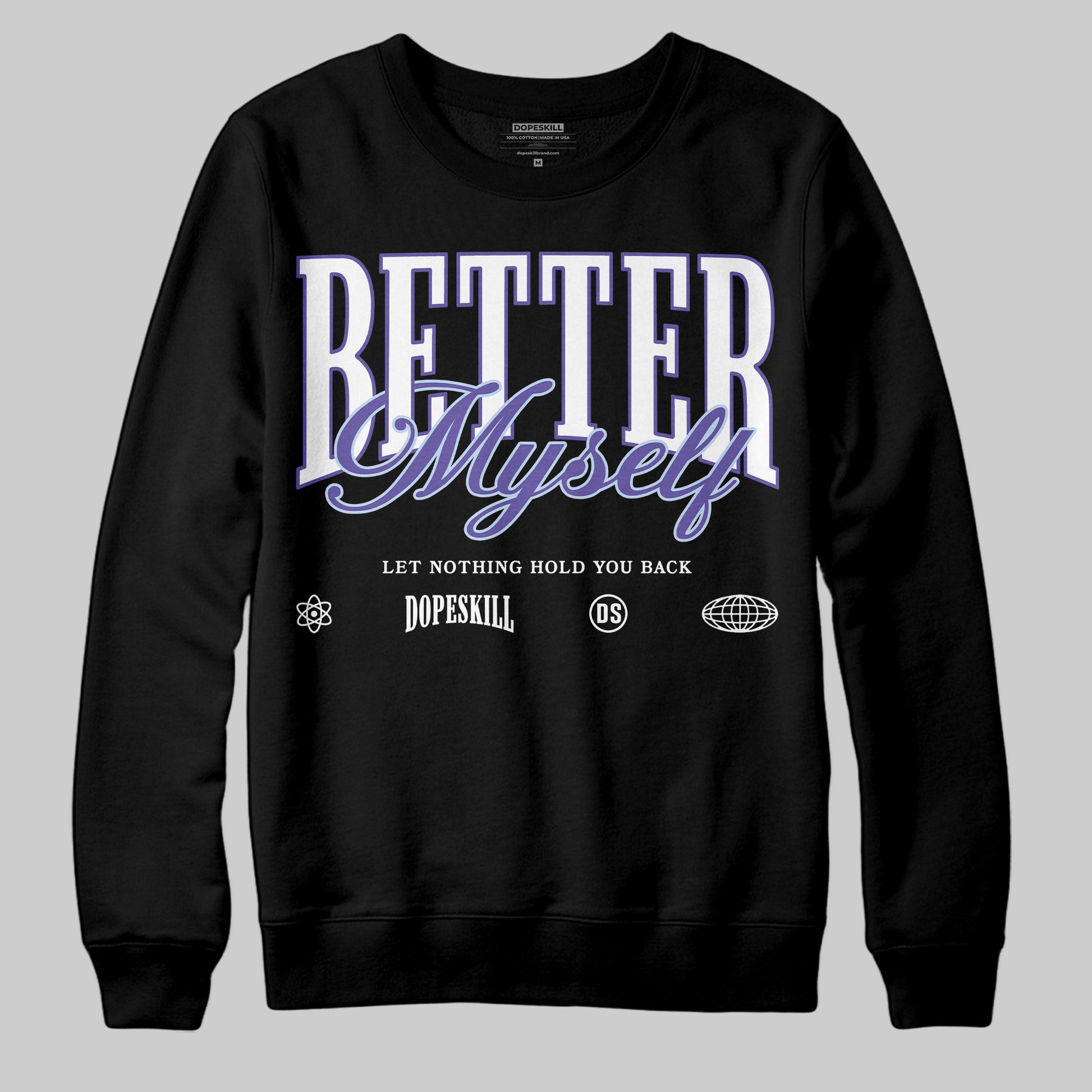 Jordan 5 OG “Grape” DopeSkill Sweatshirt Better Myself Graphic Streetwear - Black