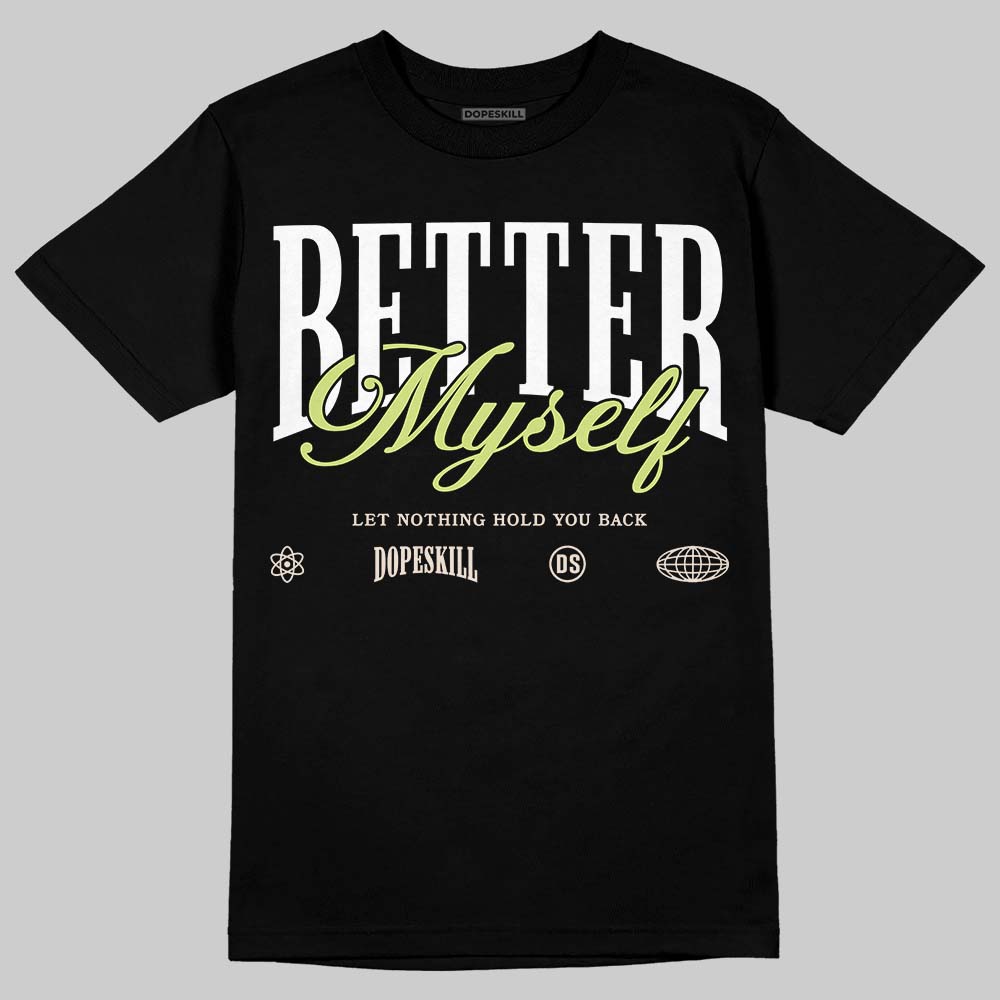 Jordan 5 “Luminous Green” DopeSkill T-Shirt Better Myself Graphic Streetwear - Black