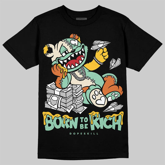 SB Dunk Low Rodeo Tourmaline DopeSkill T-Shirt Born To Be Rich Graphic Streetwear black