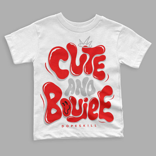 Jordan 12 “Cherry” DopeSkill Toddler Kids T-shirt Cute and Boujee Graphic Streetwear - White
