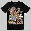 Jordan 4 Retro Cozy Girl DopeSkill T-Shirt Born To Be Rich Graphic Streetwear - Black