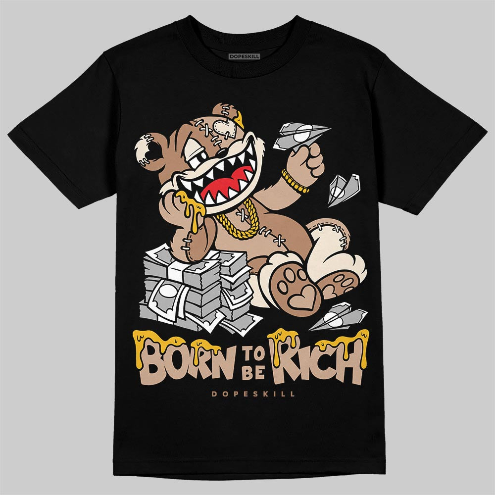 Jordan 4 Retro Cozy Girl DopeSkill T-Shirt Born To Be Rich Graphic Streetwear - Black