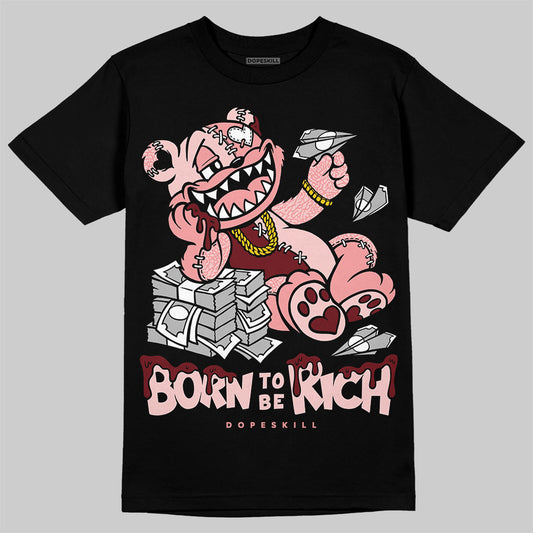 Jordan 3 Retro Valentine's Day Treat Yourself (2025) DopeSkill T-Shirt Born To Be Rich Graphic Streetwear - Black