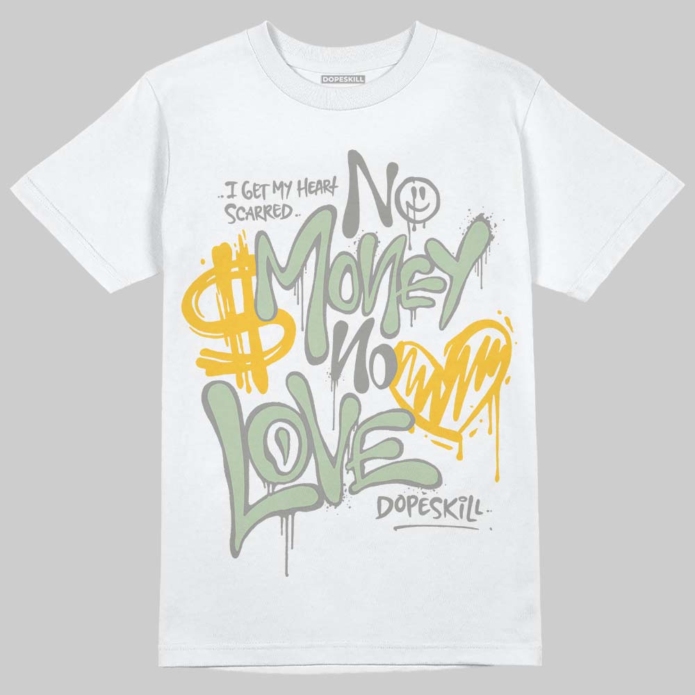 Jordan 4 WMNS “Seafoam” (2025) DopeSkill T-Shirt No Money No Love Typo Graphic Streetwear - White