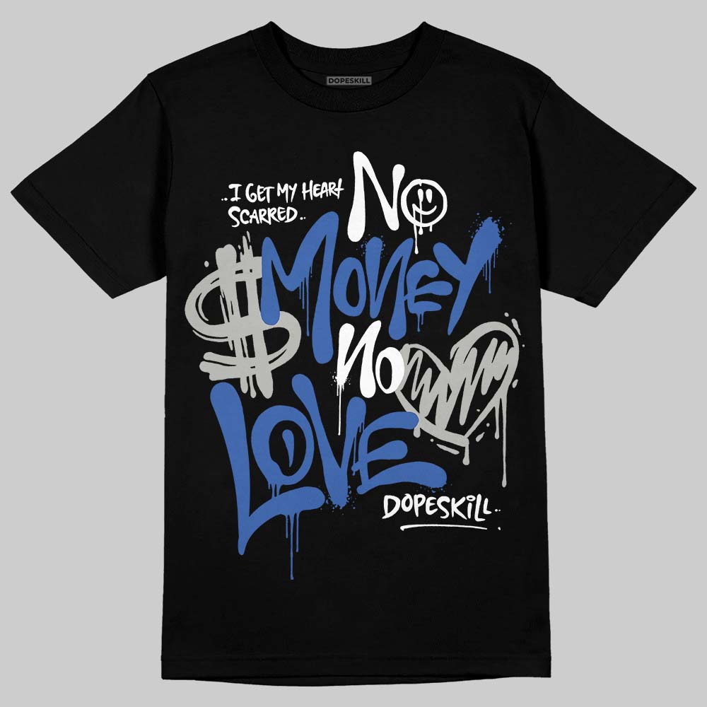 Jordan 3 "Lucky Shorts" DopeSkill T-Shirt No Money No Love Typo Graphic Streetwear - Black