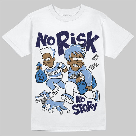 Jordan 4 WMNS 'Forget Me Not' DopeSkill T-Shirt No Risk No Story Graphic Streetwear - White