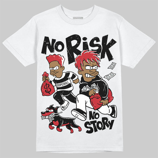 Jordan 11 Retro Low Bred (2025) DopeSkill T-Shirt No Risk No Story Graphic Streetwear - White