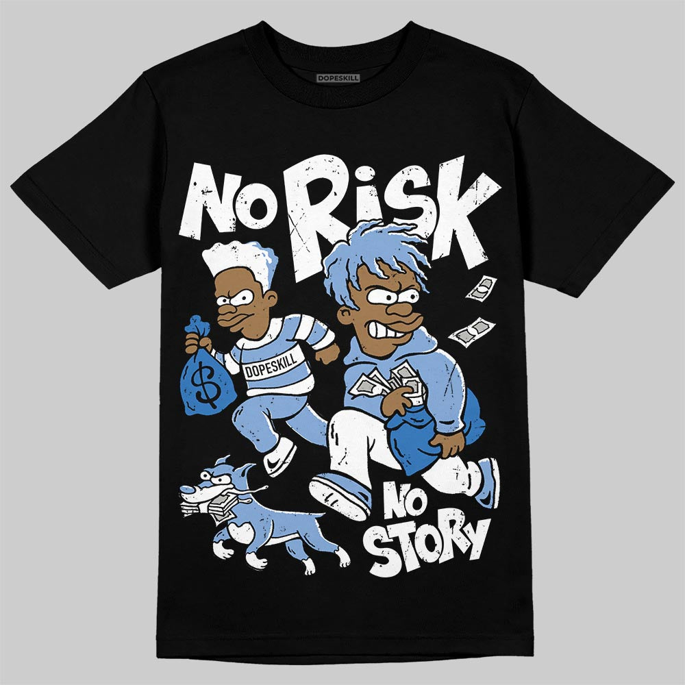 Jordan 4 WMNS 'Forget Me Not' DopeSkill T-Shirt No Risk No Story Graphic Streetwear - Black