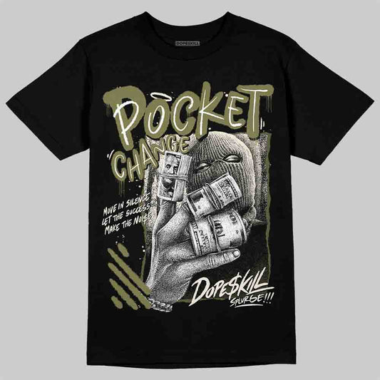 Jordan 3 “Medium Olive” aka “Family Affair” DopeSkill T-Shirt Pocket Change Graphic Streetwear - Black
