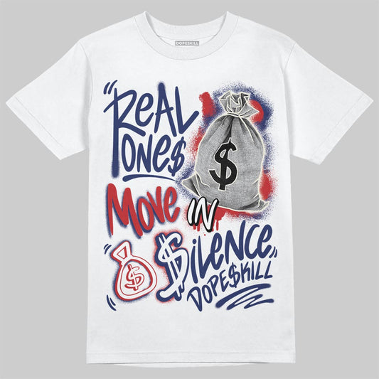 Jordan 11 “Rare Air” DopeSkill T-Shirt Real Ones Move In Silence Graphic Streetwear - White