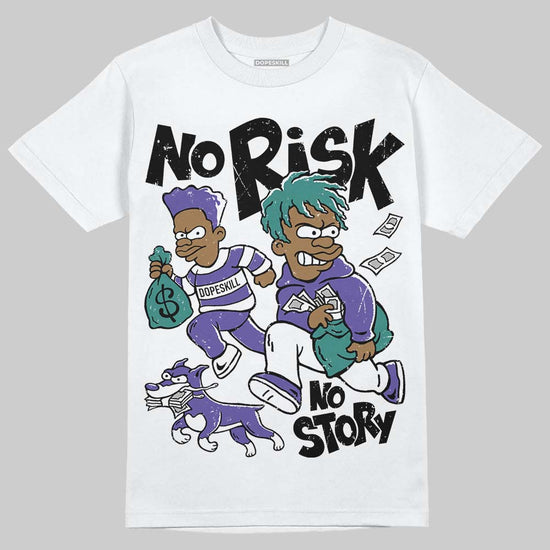 Jordan 5 OG “Grape” DopeSkill T-Shirt No Risk No Story Graphic Streetwear - White