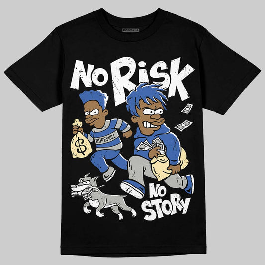 Jordan 3 "Lucky Shorts" DopeSkill T-Shirt No Risk No Story Graphic Streetwear - Black