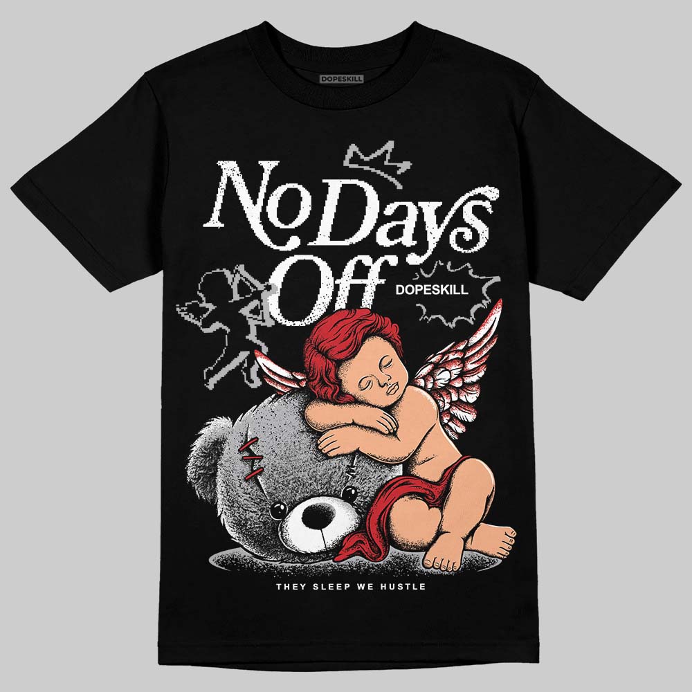 Jordan 4 OG “White Cement” DopeSkill T-Shirt New No Days Off Graphic Streetwear - Black
